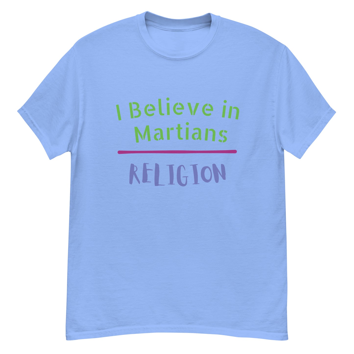 OG Martians “I believe” Men's classic tee