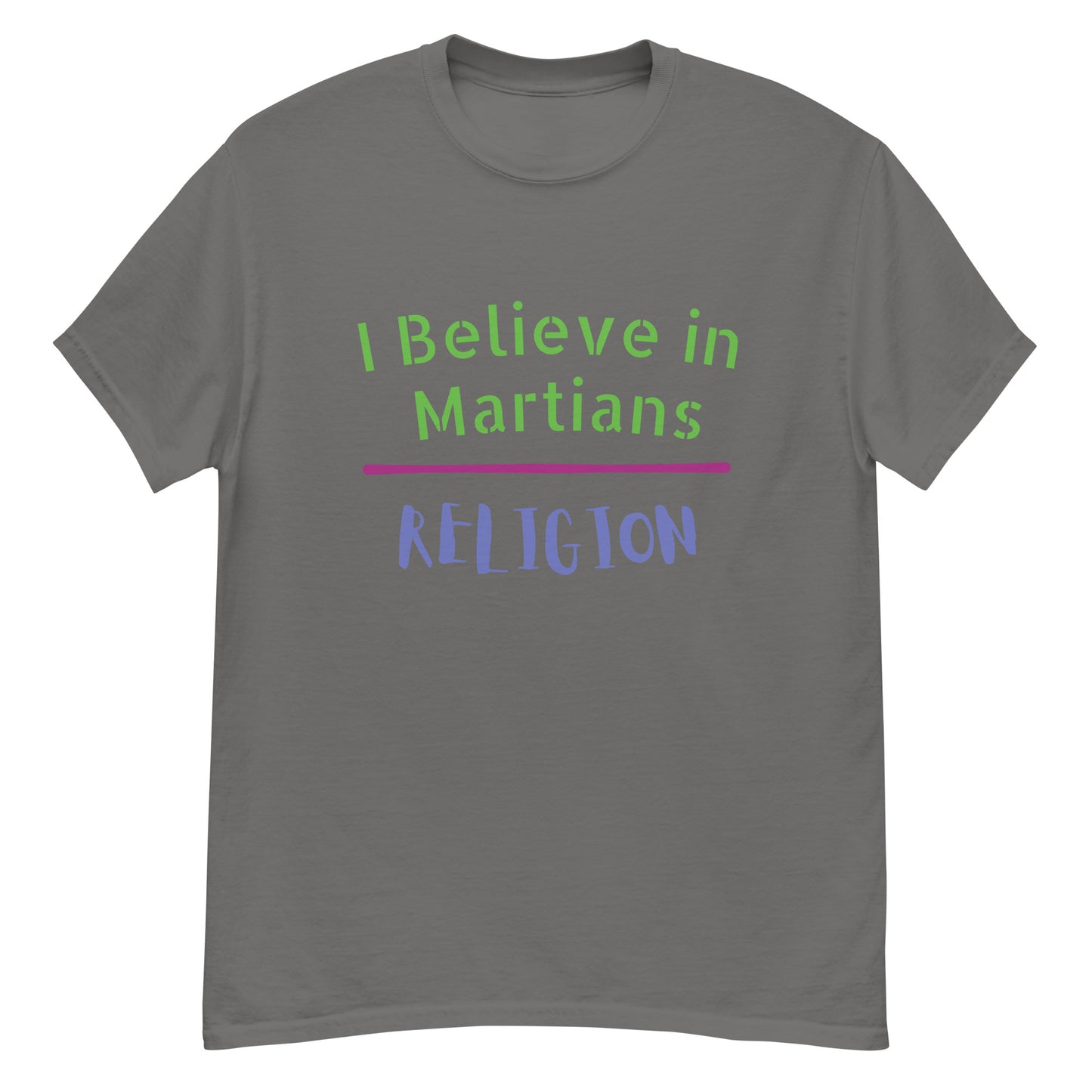 OG Martians “I believe” Men's classic tee