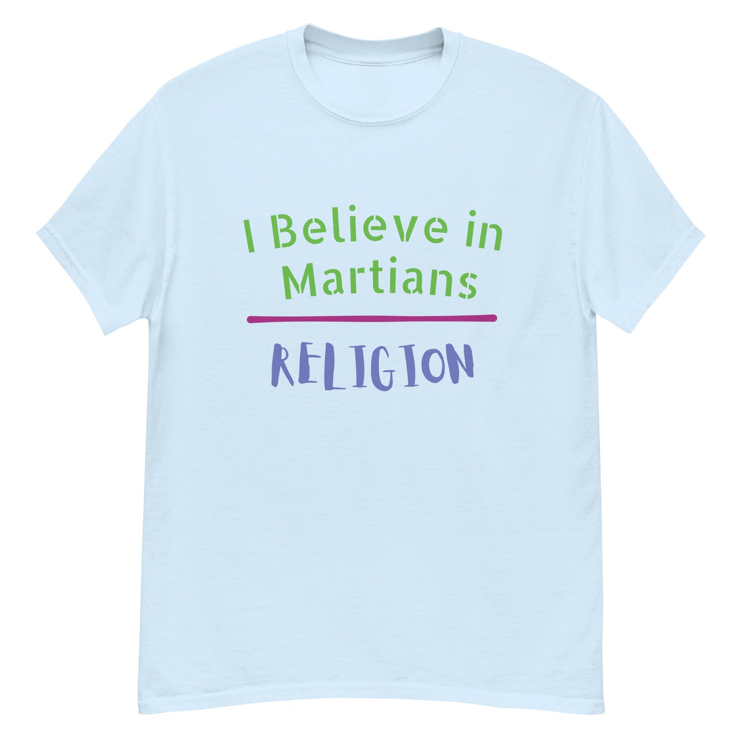 OG Martians “I believe” Men's classic tee