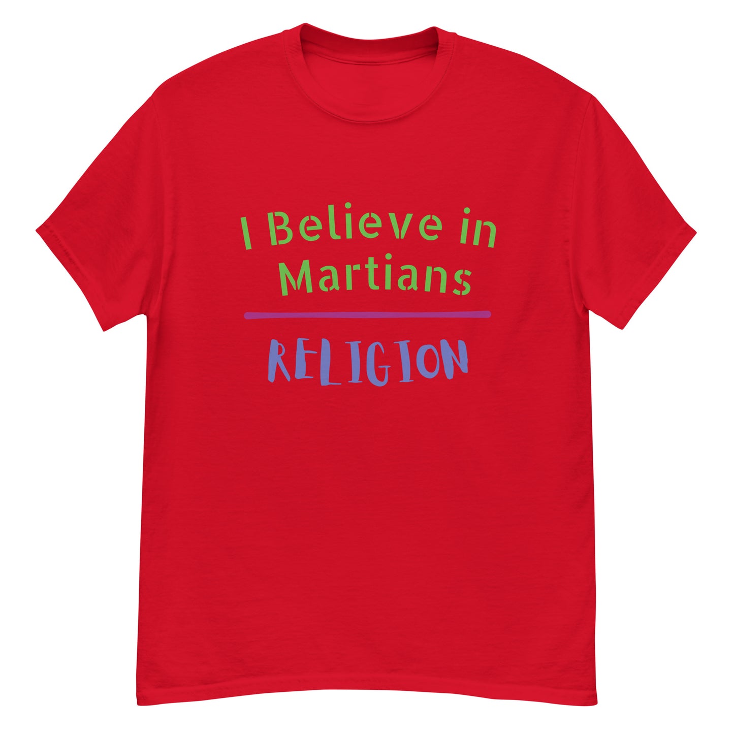 OG Martians “I believe” Men's classic tee