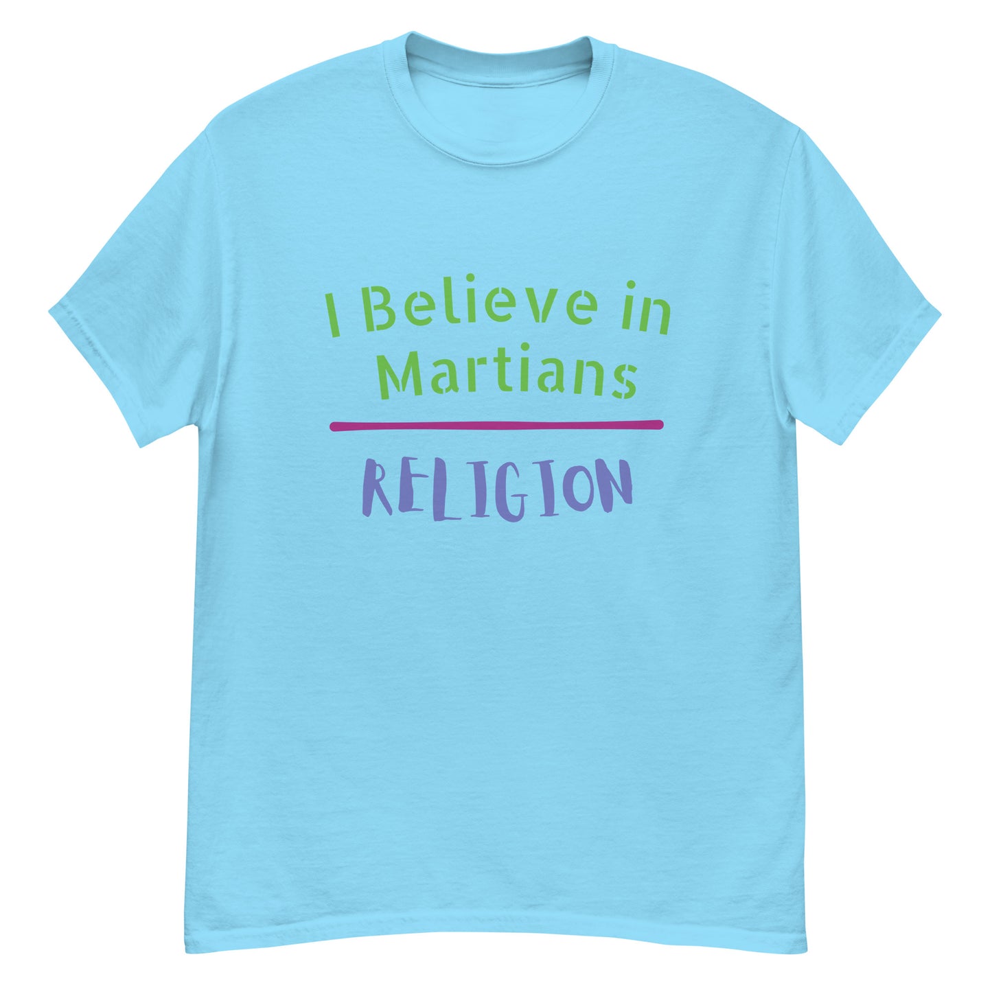 OG Martians “I believe” Men's classic tee